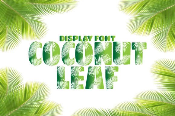 Coconut Leaf: A Dramatic Decorative Font for Scroll-Stopping Digital Design