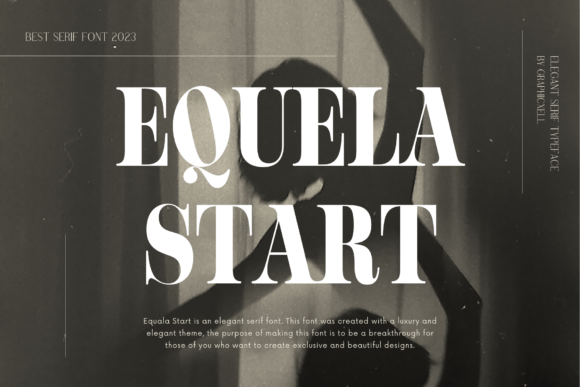 Equela Start: A Luxurious Serif Font for Elegant Web Design