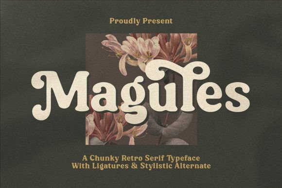 Magules: A Vintage Serif Font That Elevates Campaign Typography