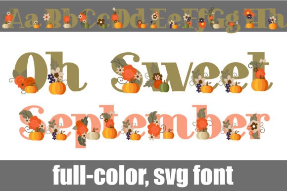 Oh Sweet September: A Color Font for Autumn Craft Projects